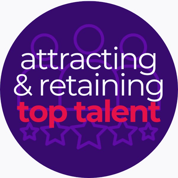 How To Attract and Retain Top Talent